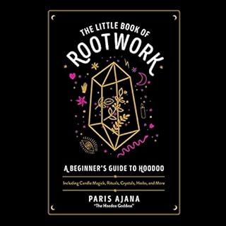 The Little Book of Rootwork Audiobook By Ella Turenne cover art