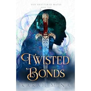 Twisted Bonds Audiolibro Por Karah Mina arte de portada