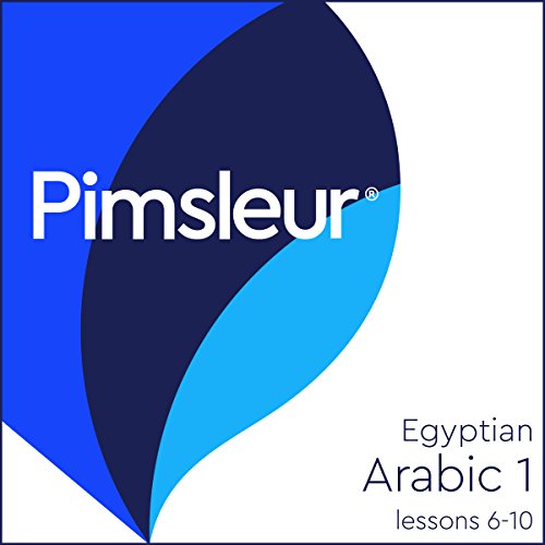 Arabic (Egy) Phase 1, Unit 06-10 Audiolibro Por Pimsleur arte de portada