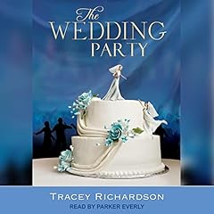 The Wedding Party Audiolibro Por Tracey Richardson arte de portada