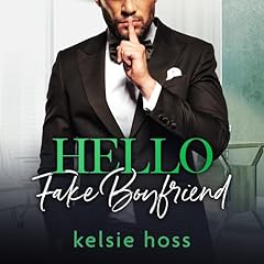 Hello Fake Boyfriend Audiolibro Por Kelsie Hoss arte de portada