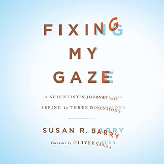 Fixing My Gaze Audiolibro Por Susan R. Barry arte de portada