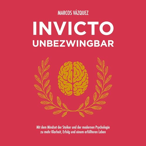 Invicto–Unbezwingbar [Undefeated–Unbeatable] Audiolivro Por Marcos Vázquez capa