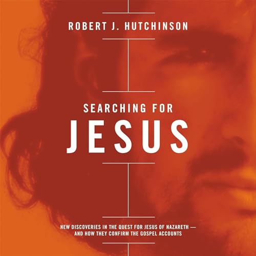 Searching for Jesus Audiolibro Por Robert J. Hutchinson arte de portada