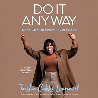 Do It Anyway Audiolibro Por Tasha Cobbs Leonard, Sarah Jakes Roberts arte de portada