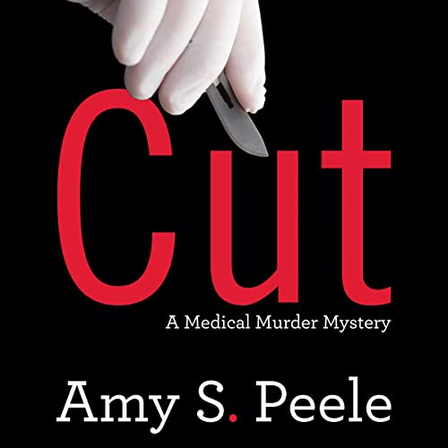 Cut Audiobook By Amy S. Peele cover art