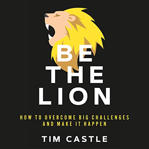 Be the Lion Audiolibro Por Tim Castle arte de portada