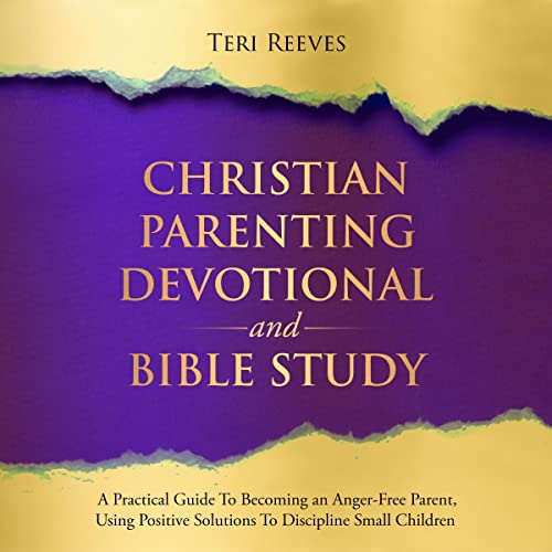 Christian Parenting Devotional and Bible Study Audiolivro Por Teri Reeves capa