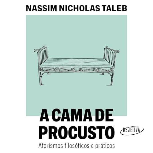 A cama de Procusto Audiolivro Por Nassim Nicholas Taleb, Renato Marques capa