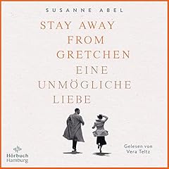 Stay Away from Gretchen - Eine unmögliche Liebe cover art