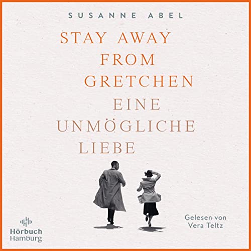 Stay Away from Gretchen - Eine unmögliche Liebe cover art