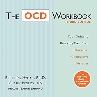 The OCD Workbook, Third Edition Audiobook By Bruce M. Hyman PhD, Cherry Pedrick RN cover art