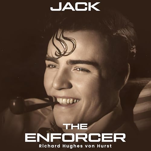 Jack the Enforcer Audiobook By Richard Hughes von Hurst cover art