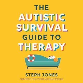 The Autistic Survival Guide to Therapy Audiolibro Por Steph Jones arte de portada