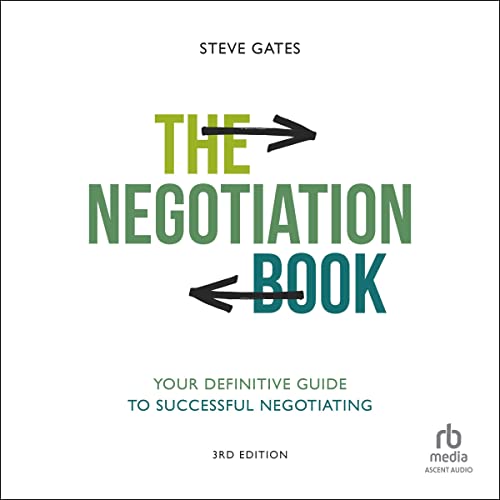 The Negotiation Book (3rd Edition) Audiobook By Steve Gates cover art