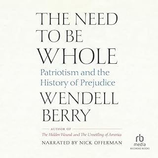 The Need to Be Whole Audiolibro Por Wendell Berry arte de portada