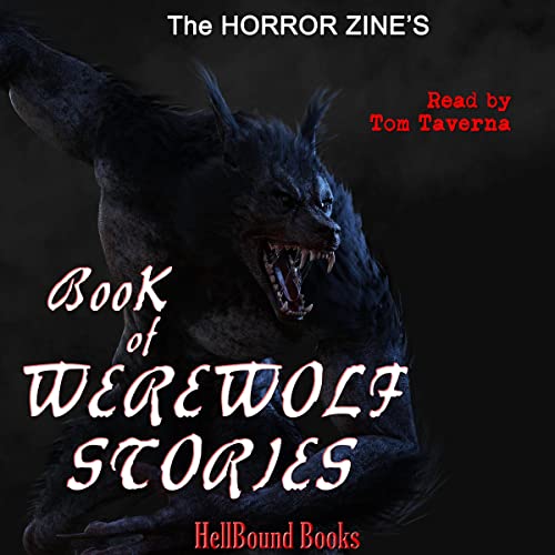 Couverture de The Horror Zine's Book of Werewolf Stories