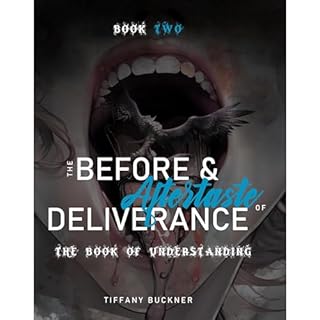 The Before & Aftertaste of Deliverance Audiobook By Tiffany Buckner cover art