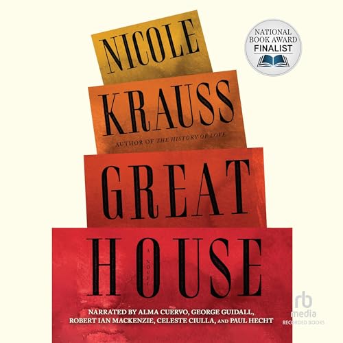 Great House Audiobook By Nicole Krauss cover art