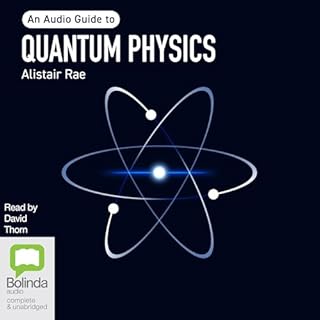 Quantum Physics Audiobook By Alistair Rae cover art