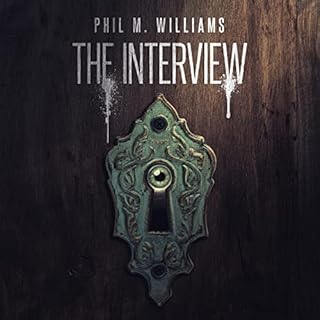 The Interview Audiobook By Phil M. Williams cover art