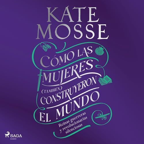 Cómo las mujeres (también) construyeron el mundo cover art