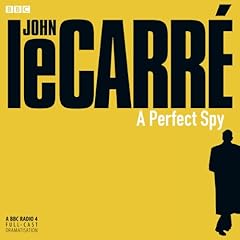 A Perfect Spy (Dramatised) Audiobook By John le Carré cover art