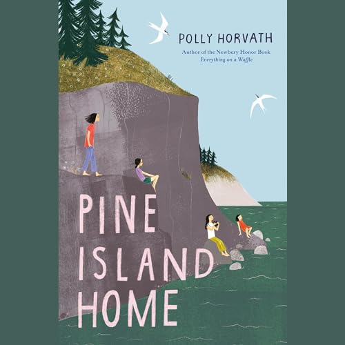 Pine Island Home Audiobook By Polly Horvath cover art