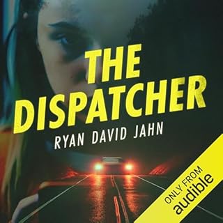 The Dispatcher Audiolibro Por Ryan David Jahn arte de portada