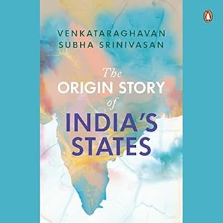 The Origin Story of India's States cover art