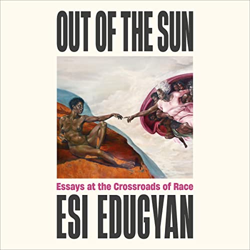 Out of the Sun Audiobook By Esi Edugyan cover art