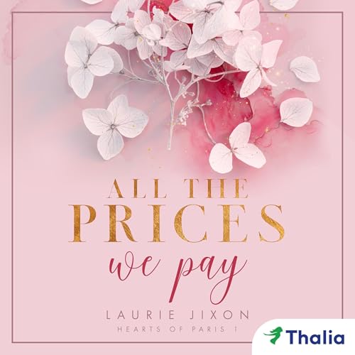 All the Prices We Pay - Hearts of Paris Audiolivro Por Laurie Jixon capa