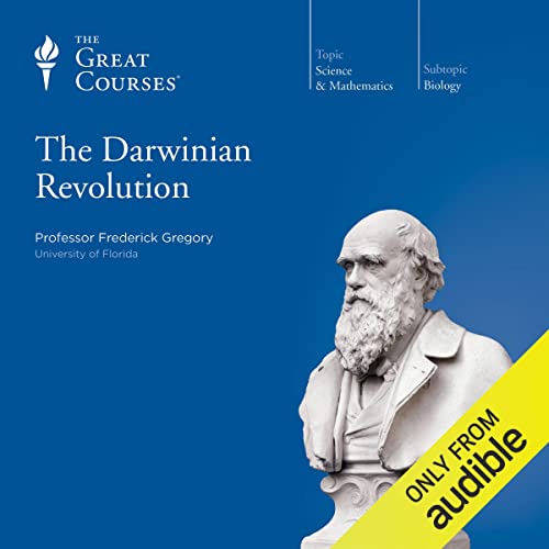 The Darwinian Revolution Audiolibro Por Frederick Gregory, The Great Courses arte de portada