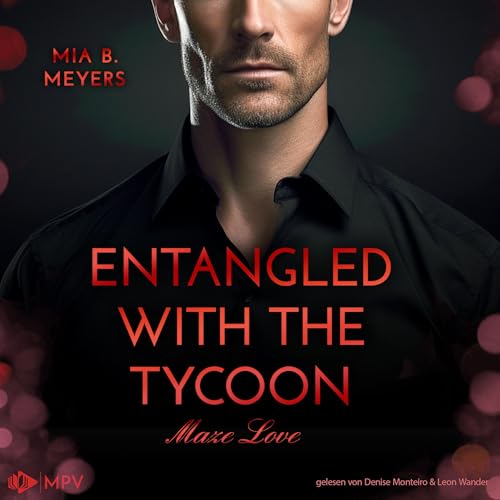 Entangled with the tycoon (German Edition) Audiobook By Mia B. Meyers cover art