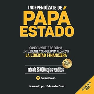 Diseño de la portada del título Independízate de Papá Estado