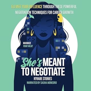 She's Meant to Negotiate Audiobook By Kyrabe Stories cover art