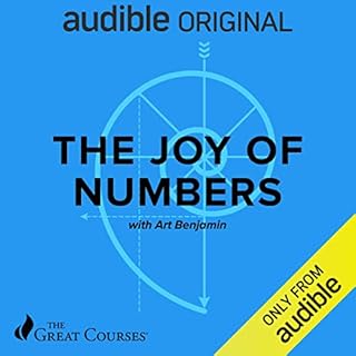 The Joy of Numbers Audiobook By Dr. Arthur Benjamin, The Great Courses cover art