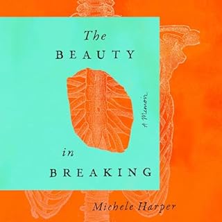 The Beauty in Breaking Audiolibro Por Michele Harper arte de portada