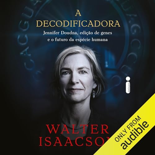 A decodificadora Audiolivro Por Walter Isaacson capa