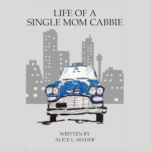 Life of a Single Mom Cabbie cover art