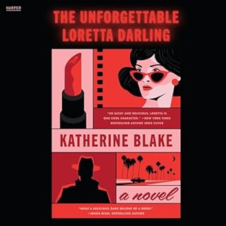 The Unforgettable Loretta Darling Audiobook By Katherine Blake cover art