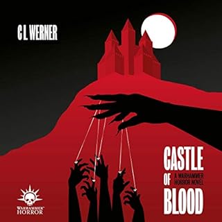 Castle of Blood Audiobook By C L Werner cover art