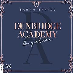 Couverture de Dunbridge Academy - Anywhere