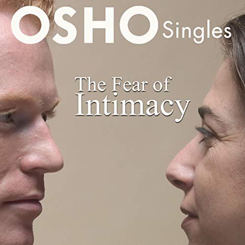 The Fear of Intimacy Audiobook By OSHO cover art