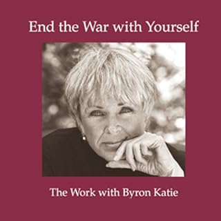 End the War with Yourself Audiolibro Por Byron Katie Mitchell arte de portada