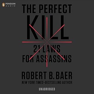 The Perfect Kill Audiobook By Robert B. Baer cover art