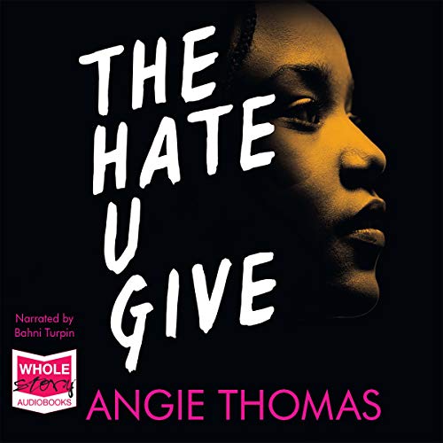 The Hate U Give Audiobook By Angie Thomas cover art