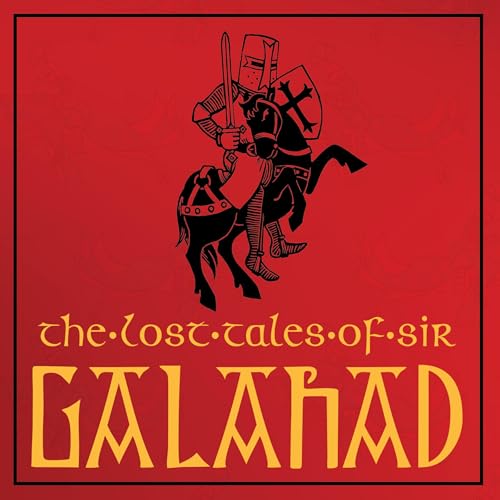 The Lost Tales of Sir Galahad Titelbild