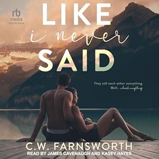 Like I Never Said Audiolibro Por C.W. Farnsworth arte de portada