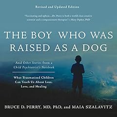 The Boy Who Was Raised as a Dog cover art